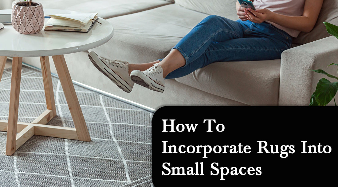 How to Incorporate Rugs into Small Spaces